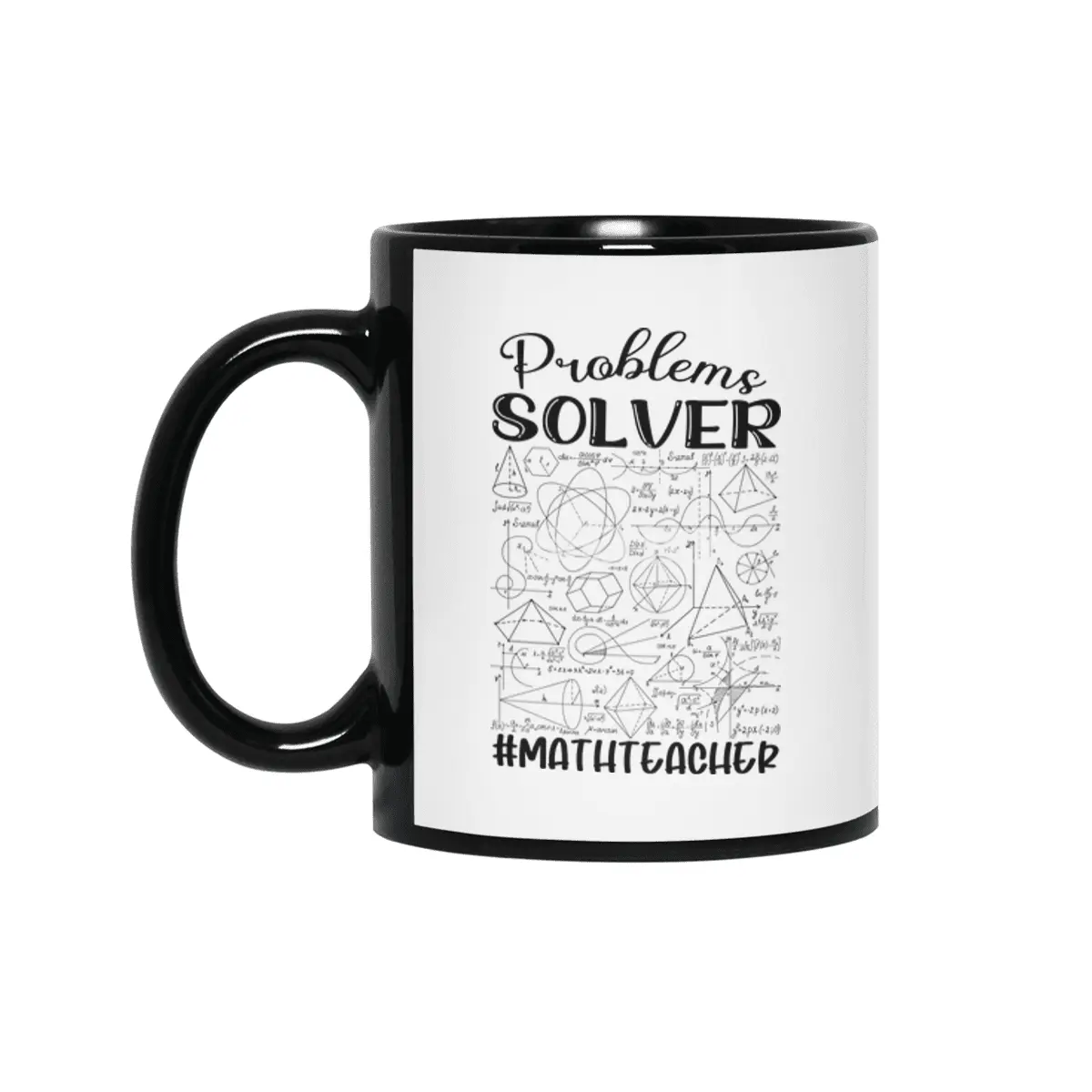 Math Teacher - Problem Solver Siyah Kupa