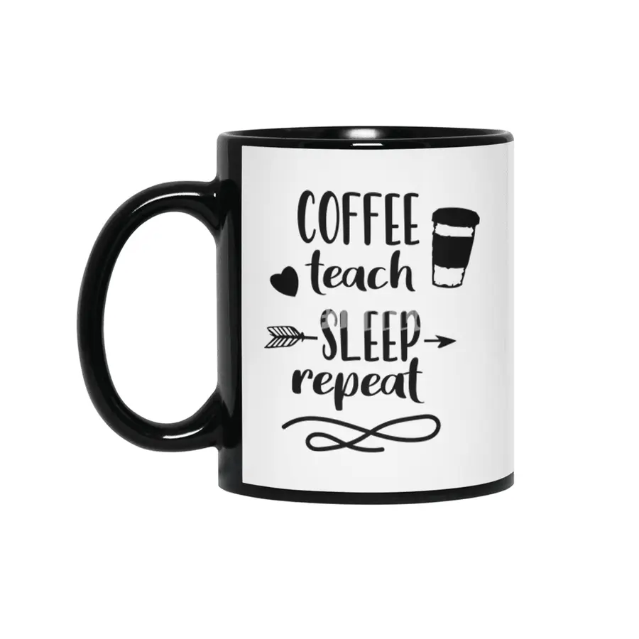 Coffee Teach Sleep Repeat Teacher Shirt For Men Women Funny Siyah Kupa