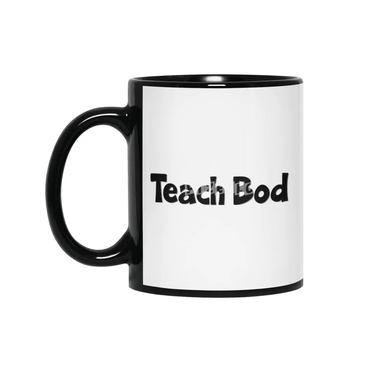 Teach Bod World Teacher Day Best Gift for Teacher Appreciation Funny Students School Classroom Teach Siyah Kupa