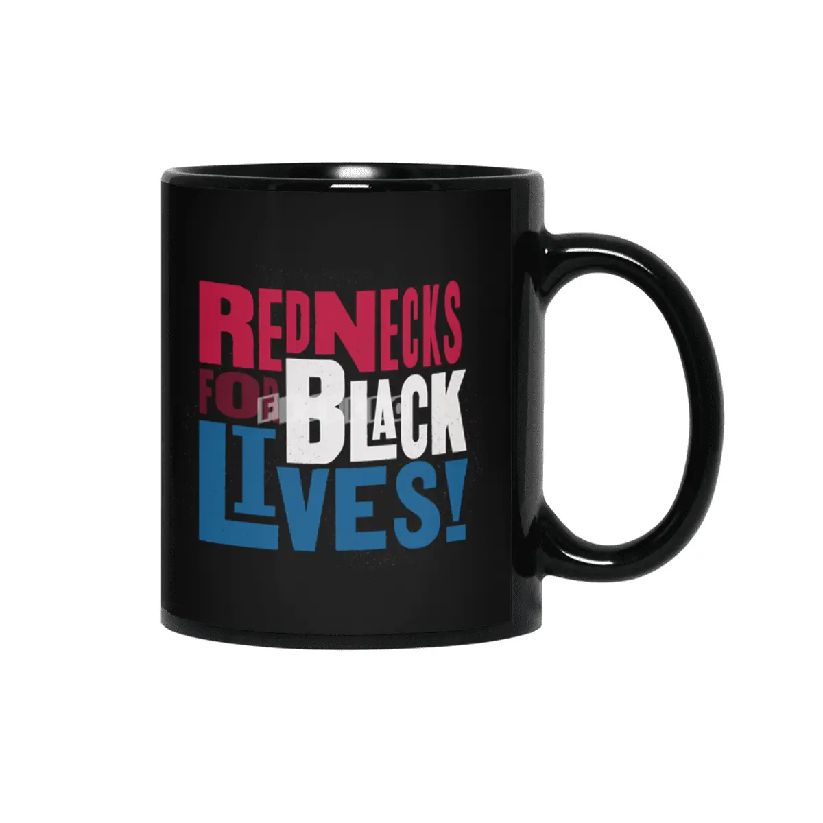 Rednecks for Black Lives - Red White and Blue Siyah Kupa