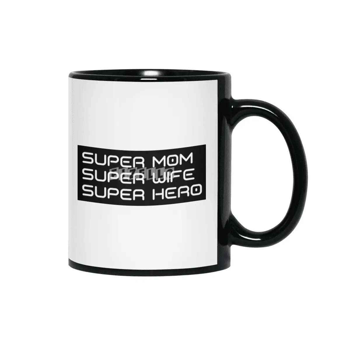 Super Mom, Super Wife, Super Hero. Funny Mom Life Design Siyah Kupa
