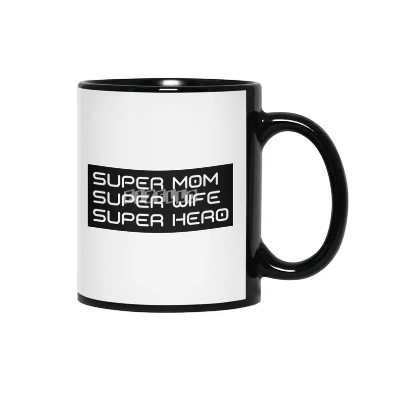 Super Mom, Super Wife, Super Hero. Funny Mom Life Design Siyah Kupa