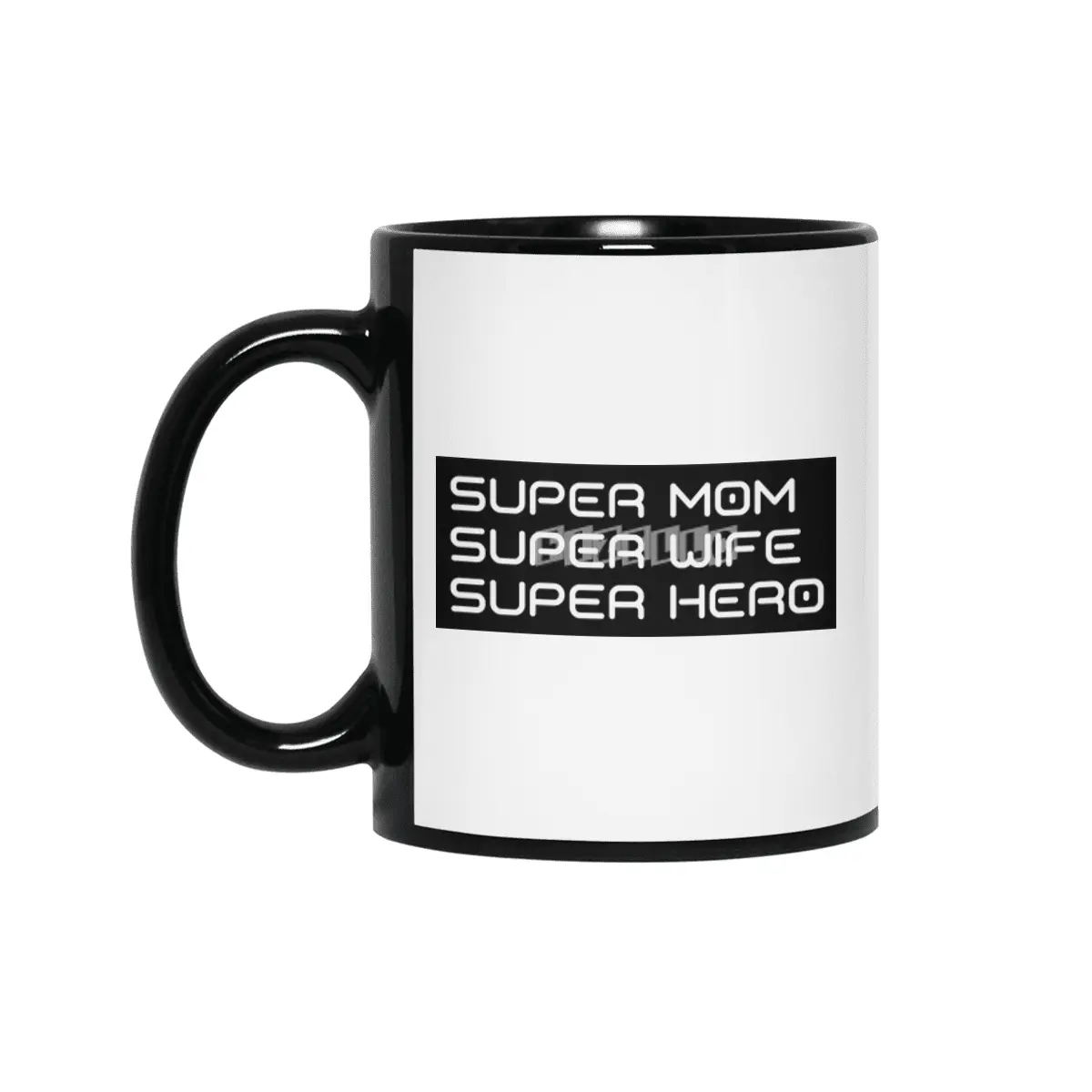 Super Mom, Super Wife, Super Hero. Funny Mom Life Design Siyah Kupa