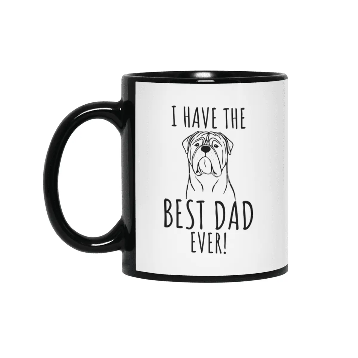I Have The Best Dad Ever ! Siyah Kupa
