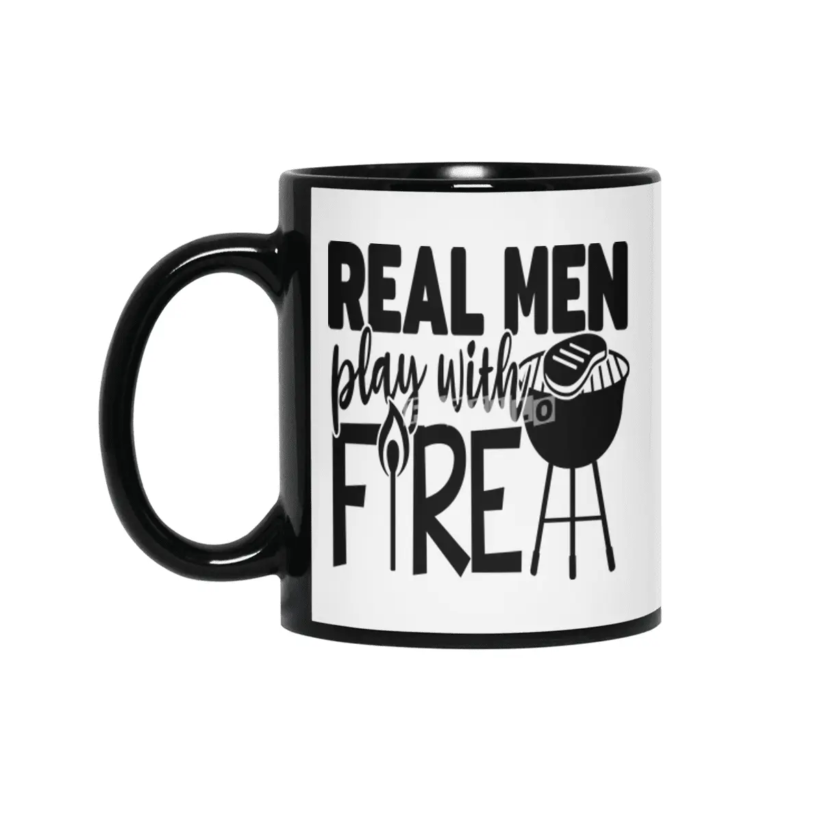 Real Men Play with Fire Siyah Kupa