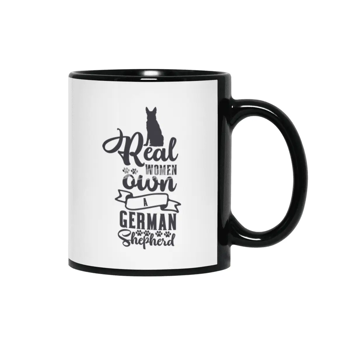 Real Women Own a German Shepherd Siyah Kupa