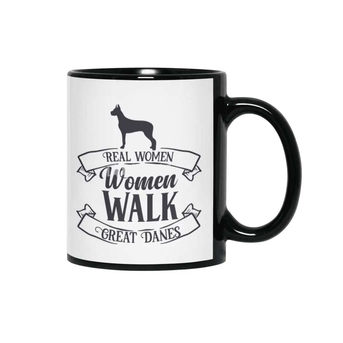Real Women Walk Great Danes Siyah Kupa
