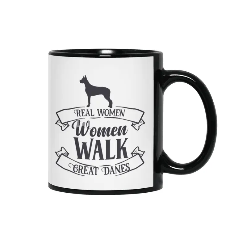 Real Women Walk Great Danes Siyah Kupa