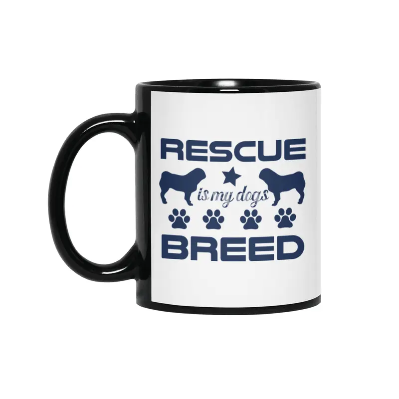 Rescue is My Dogs Breed Siyah Kupa