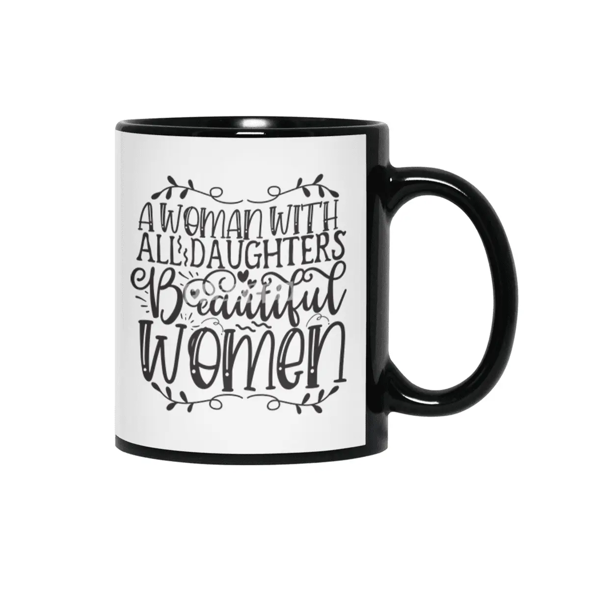 A Woman with All Daughters Beautiful Women Siyah Kupa
