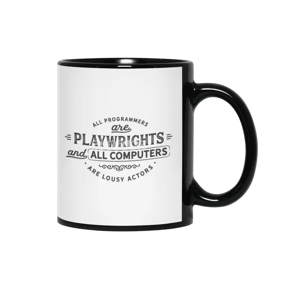 All programmers are playwrights Siyah Kupa