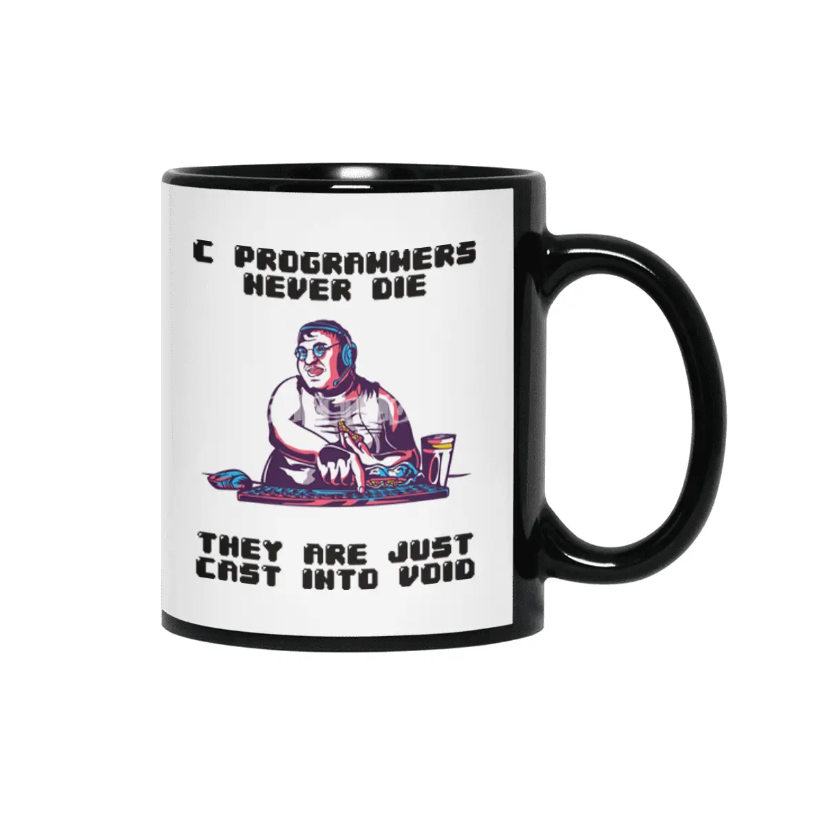 C Programmer's Never The Siyah Kupa