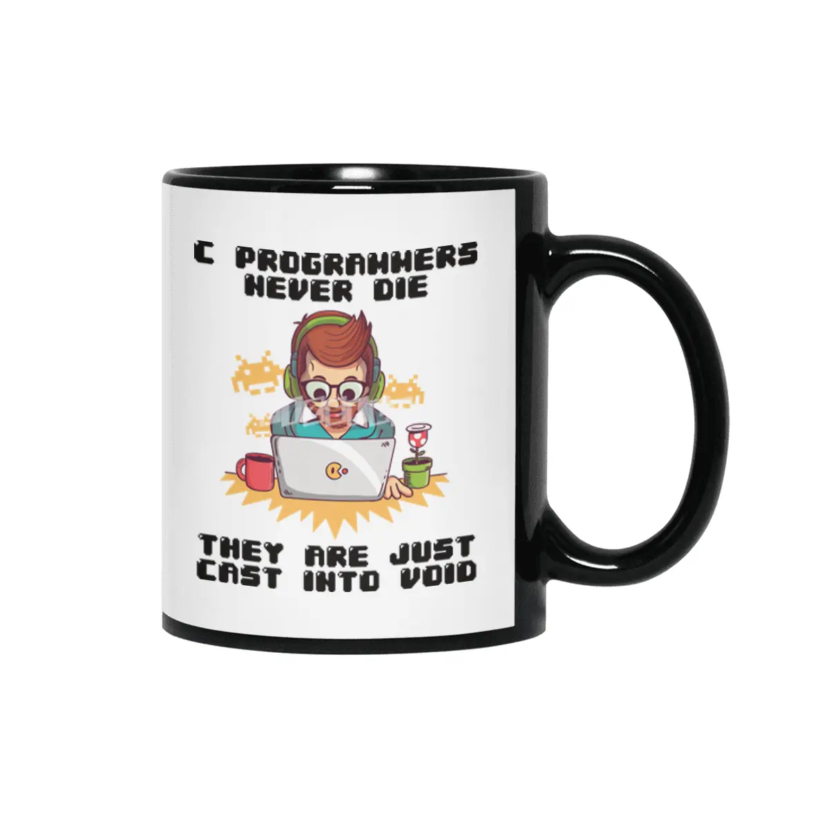 C Programmer's Never The Siyah Kupa