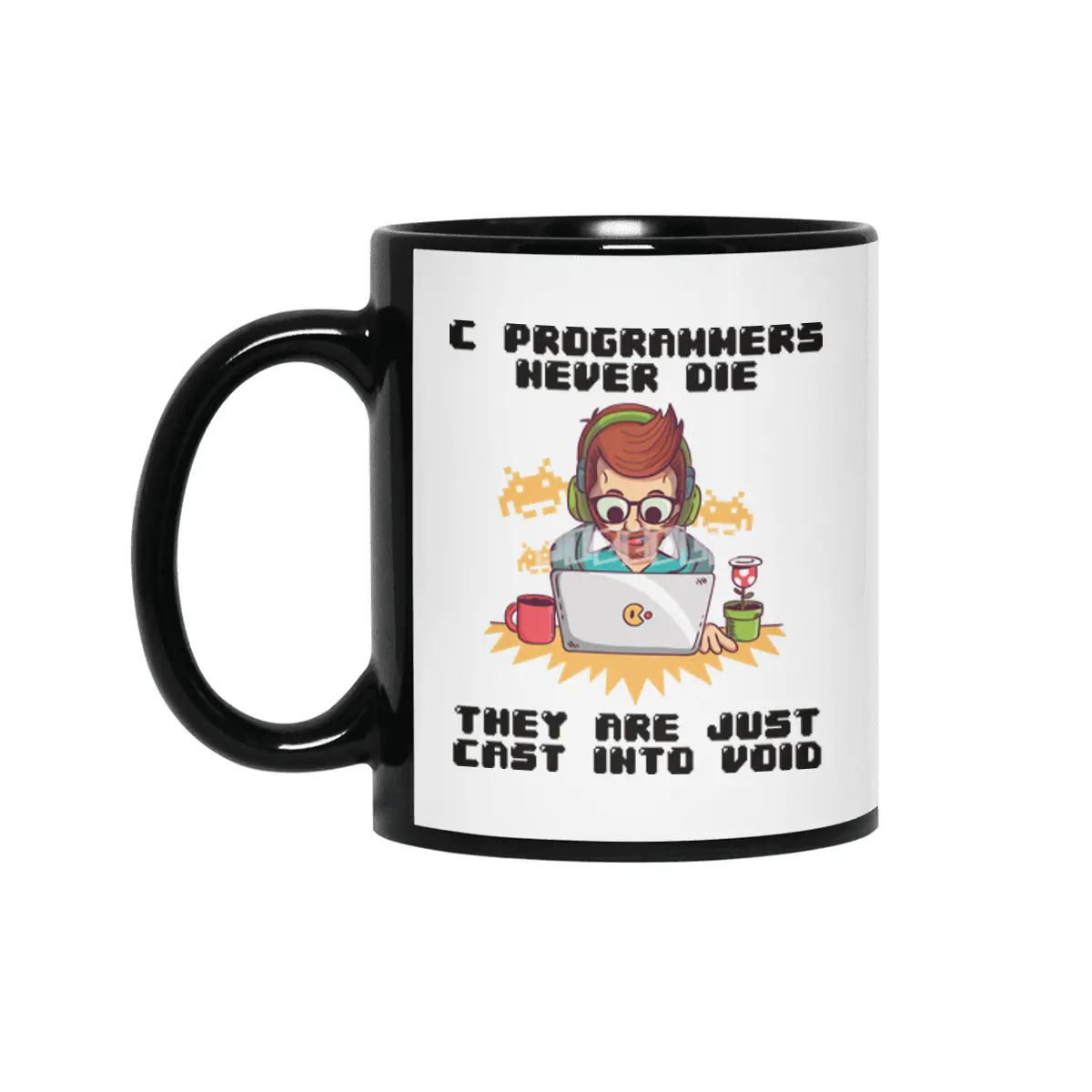 C Programmer's Never The Siyah Kupa
