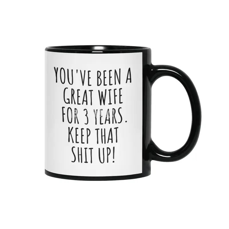 3 Years Anniversary Wife Funny Gift for 3rd Wedding Relationship Couple Marriage Siyah Kupa