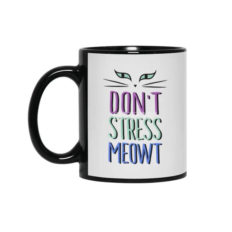 Don't Stress Meowt Siyah Kupa