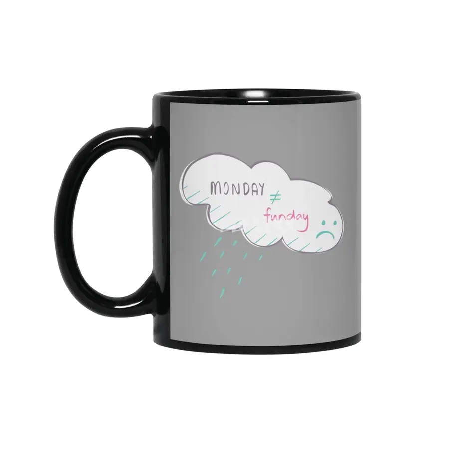 Sad Cloud Monday is not equal to funday Siyah Kupa