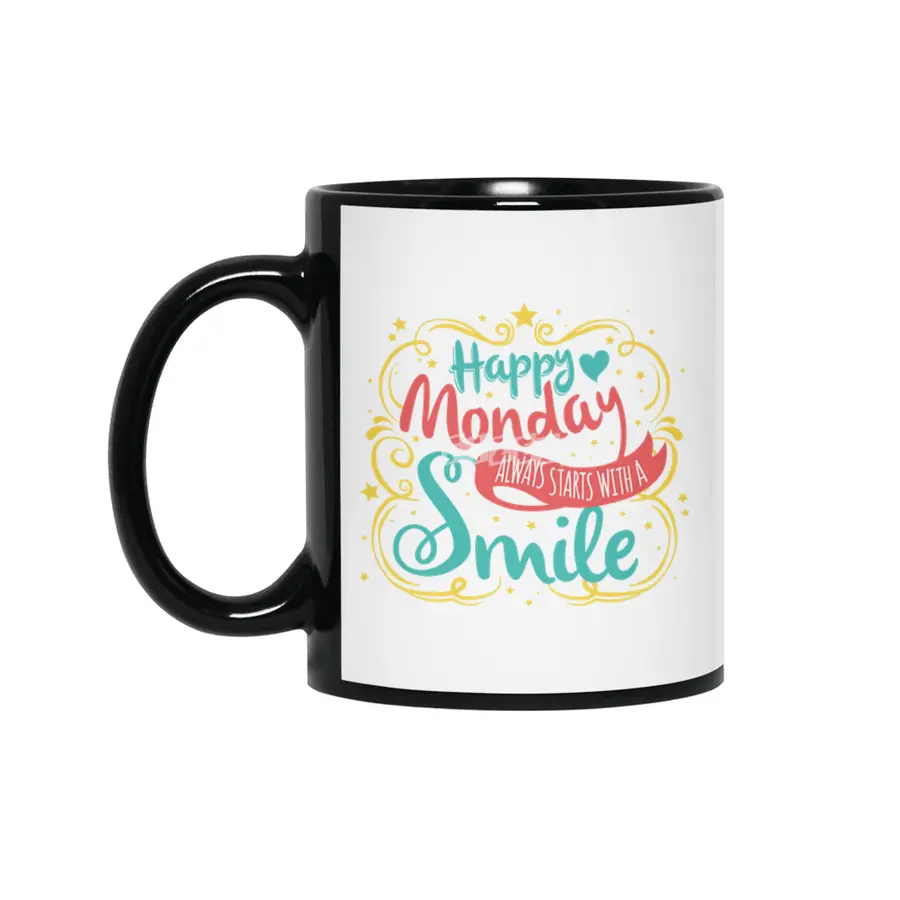 happy monday Siyah Kupa