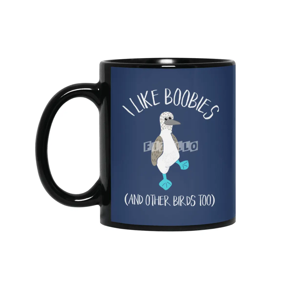 I Like Boobies (And Other Birds Too) Siyah Kupa