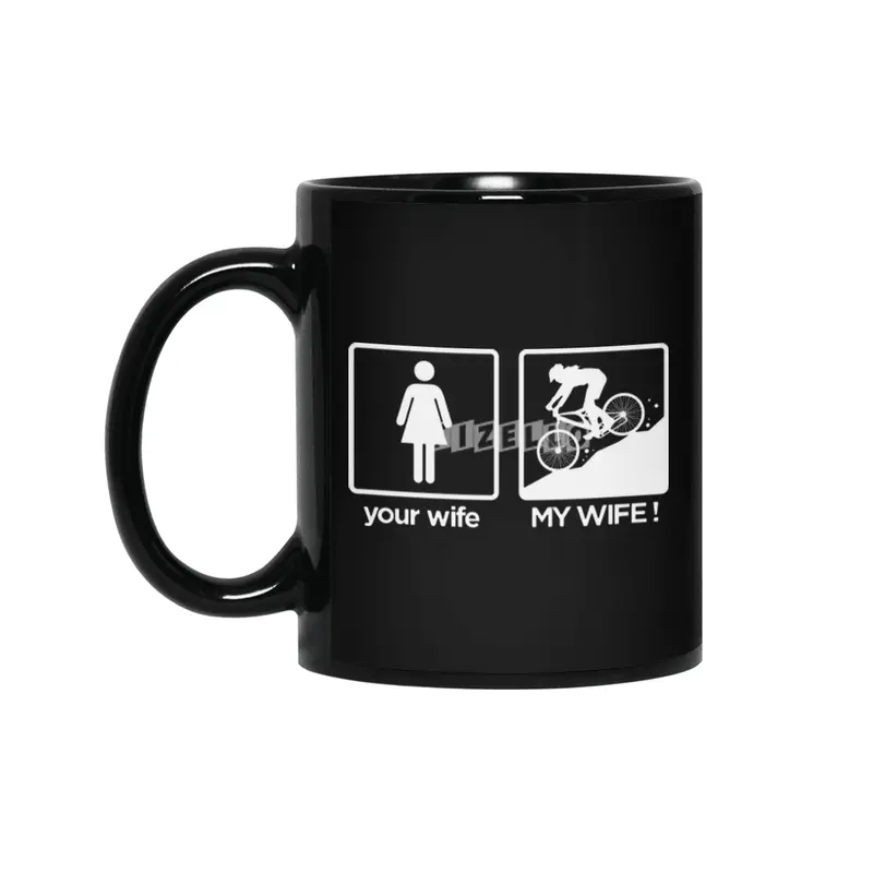 your wife my wife wife t-shirt Siyah Kupa