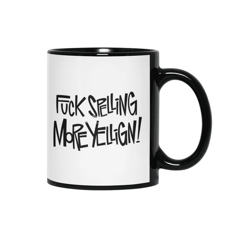 Fuck Spelling! Siyah Kupa