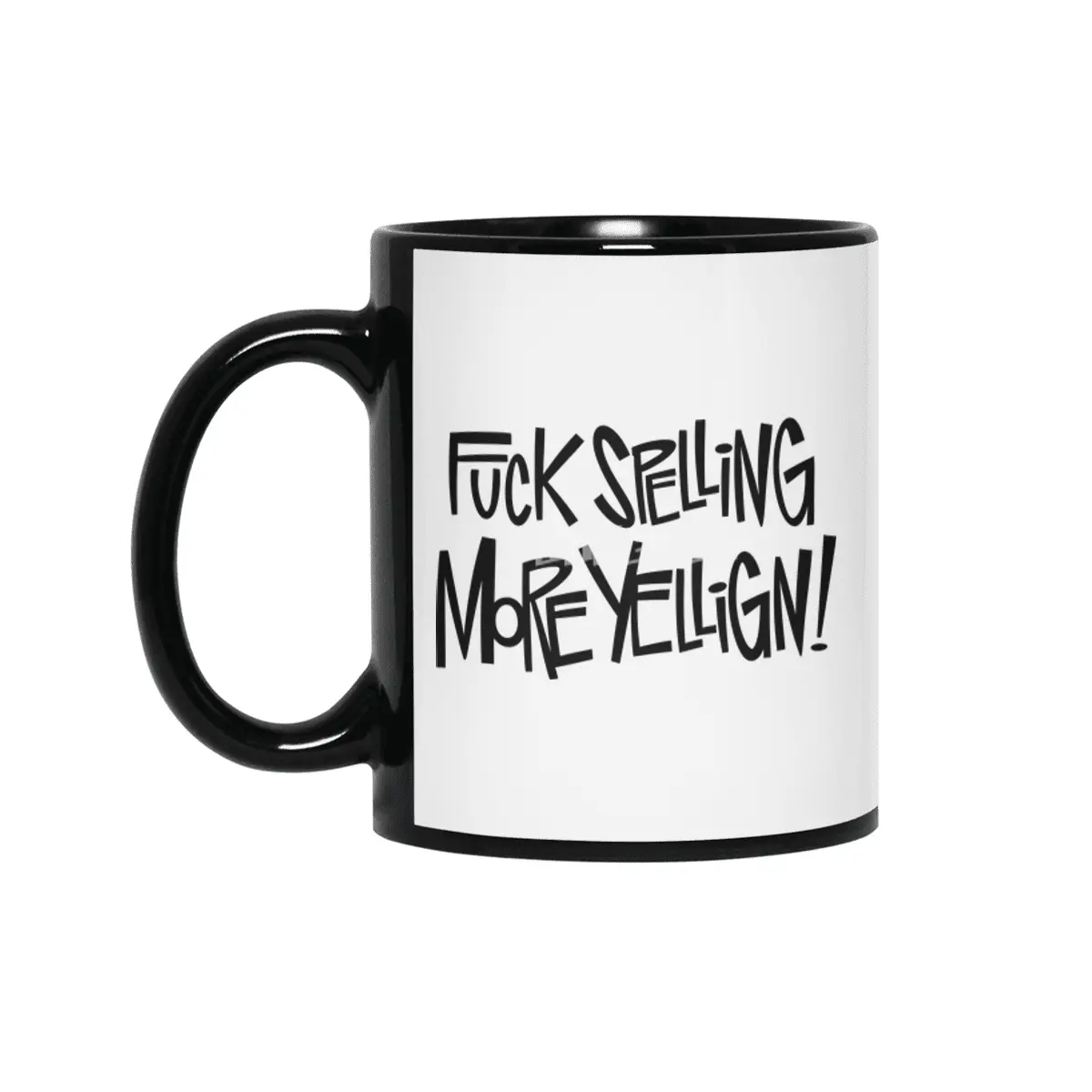 Fuck Spelling! Siyah Kupa