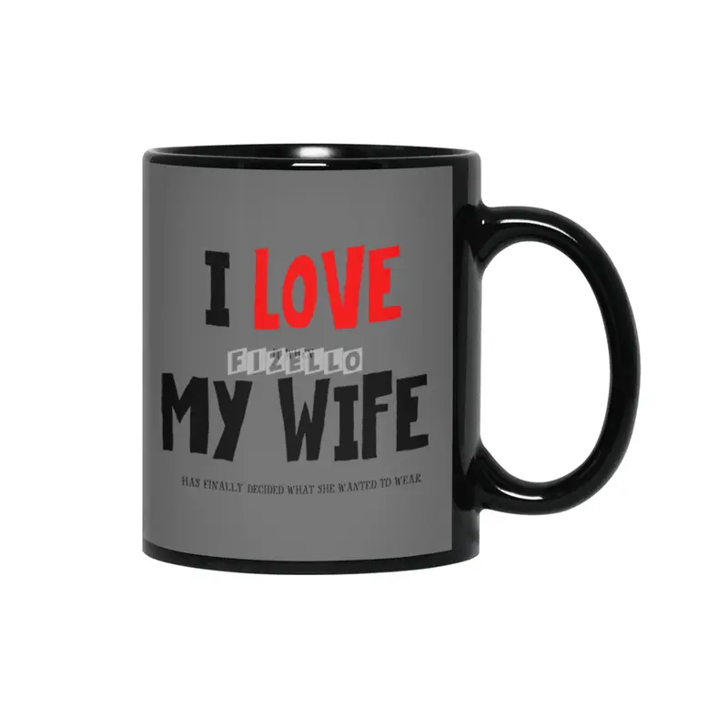 I Love My Wife (Between The Lines) Siyah Kupa