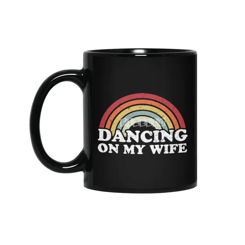 Dancing on my wife funny Siyah Kupa