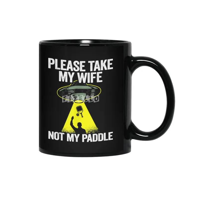 Pickleball Take My Wife Not My Paddle Siyah Kupa
