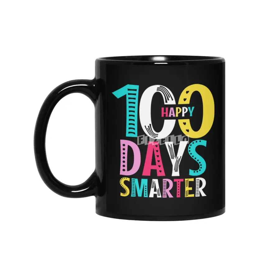 100th Day of School Teacher - 100 Days Smarter Siyah Kupa