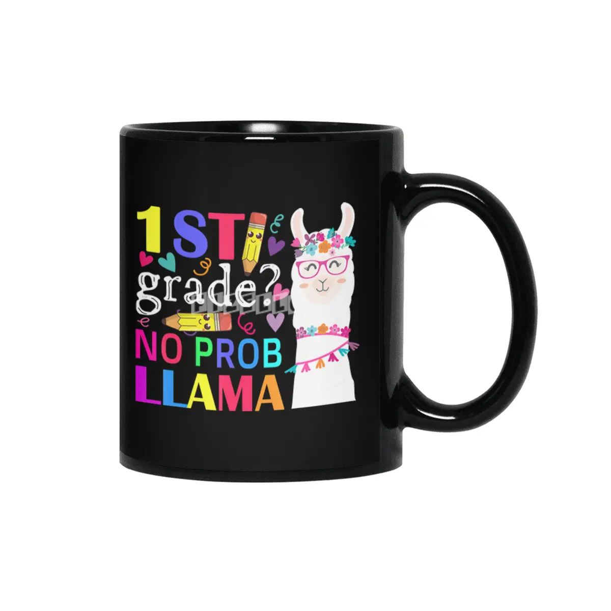 1st grade no prob-llama teacher student first day of school Siyah Kupa