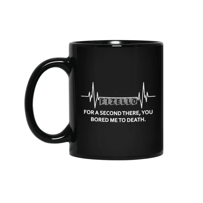 For A 2nd You Bored Me To Death Funny Nurse Doctor EKG Holiday Siyah Kupa