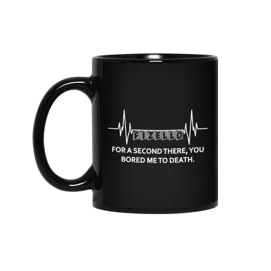 For A 2nd You Bored Me To Death Funny Nurse Doctor EKG Holiday Siyah Kupa