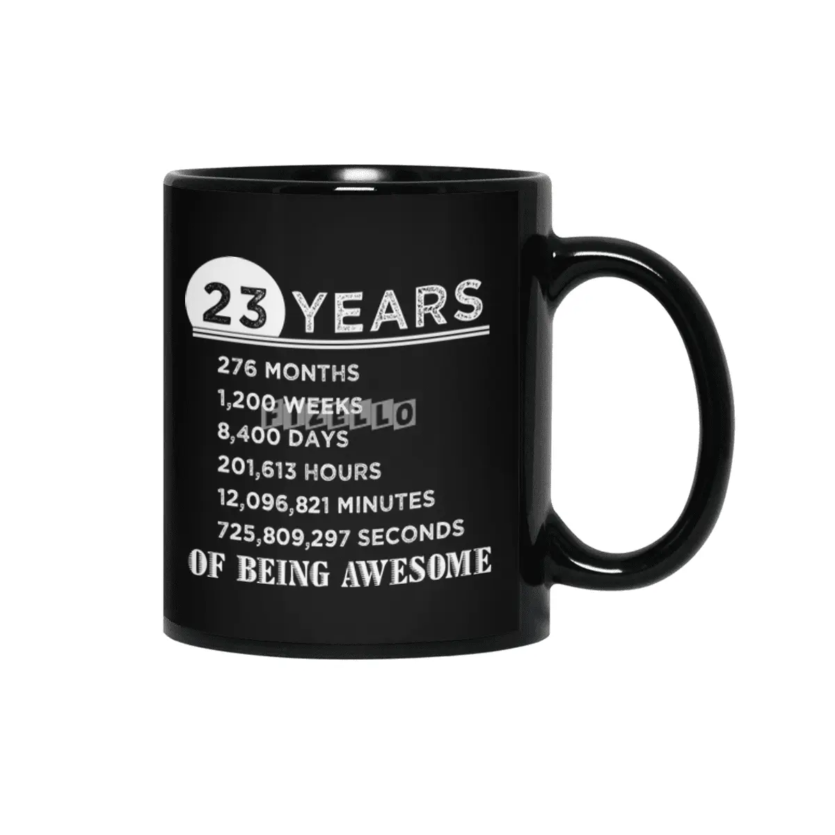 23rd Birthday Gifts 23 Years Old of Being Awesome Siyah Kupa