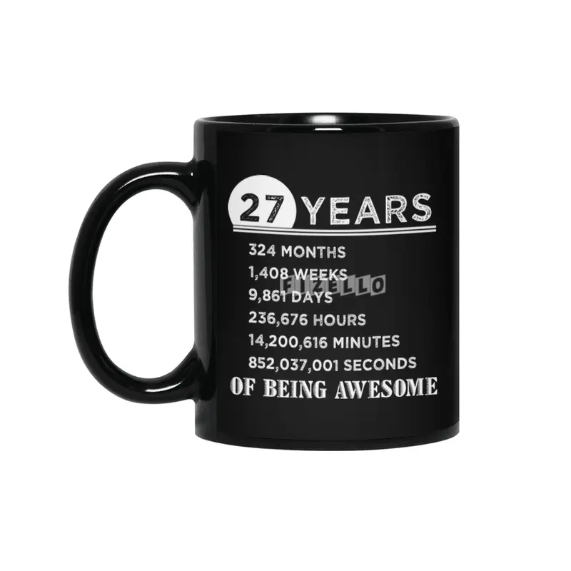 27th Birthday Gifts 27 Years Old of Being Awesome Siyah Kupa