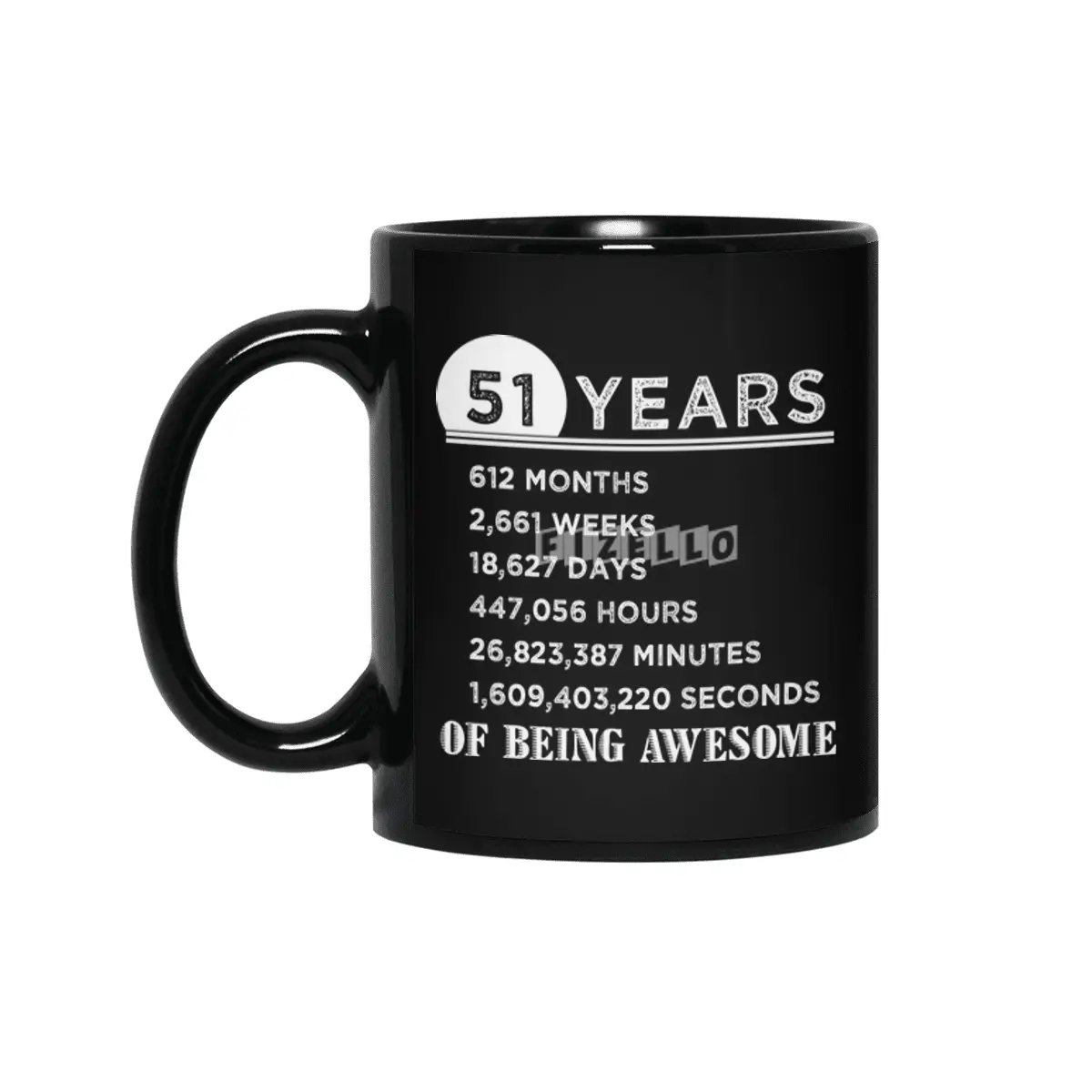 51st Birthday Gifts 51 Years Old of Being Awesome Siyah Kupa