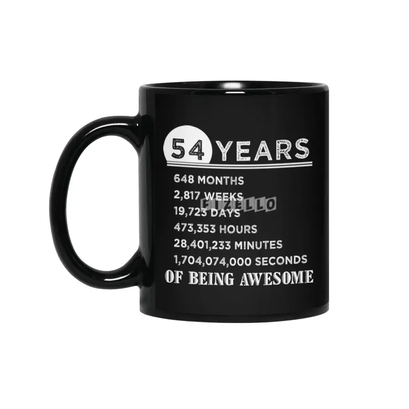 54th Birthday Gifts 54 Years Old of Being Awesome Siyah Kupa