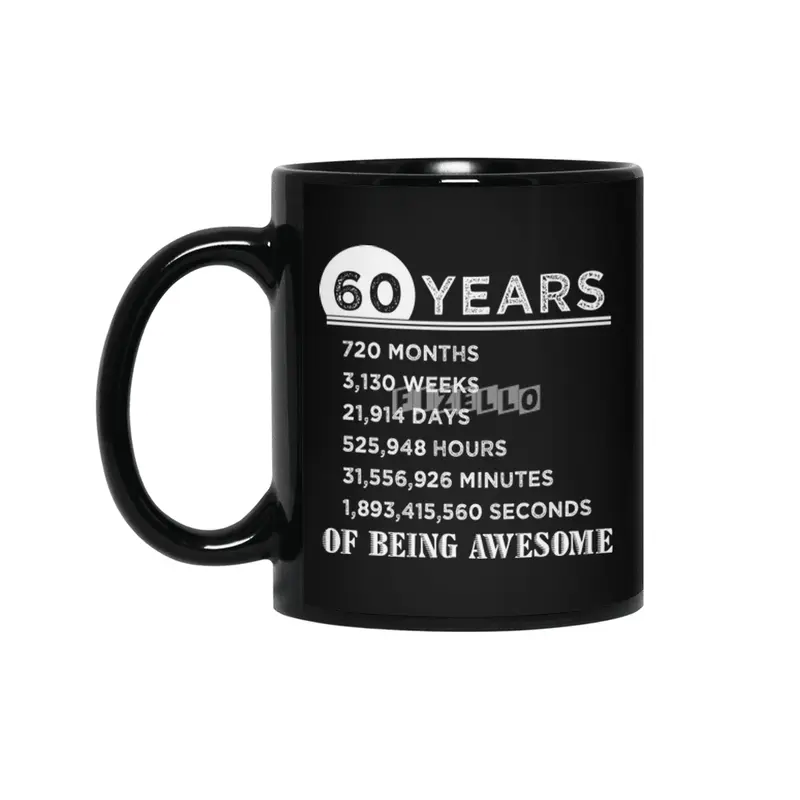 60th Birthday Gifts 60 Years Old of Being Awesome Siyah Kupa
