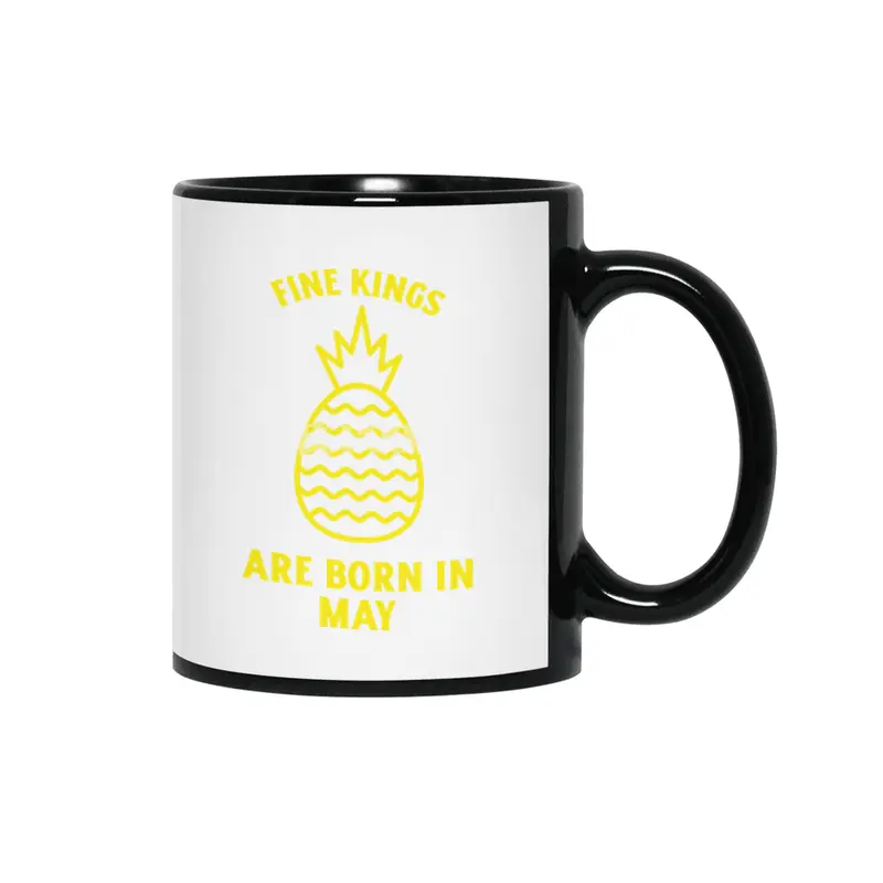 Fine kings are born in May funny pineapple birthday month Siyah Kupa