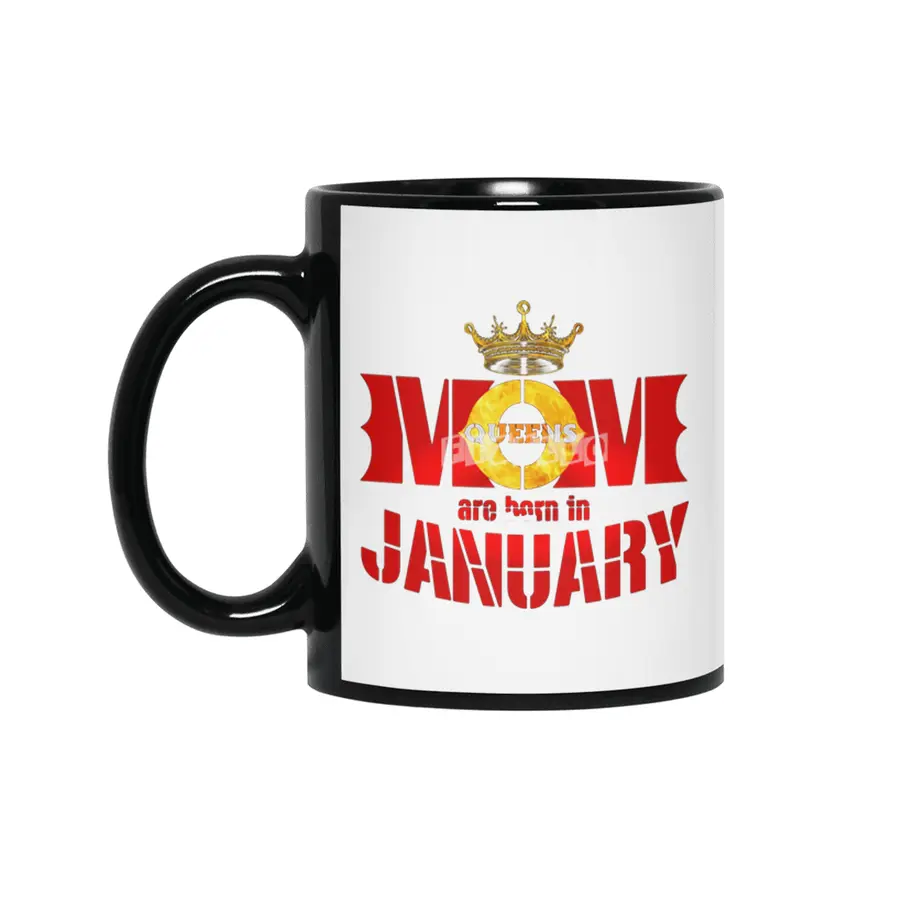 Mom mother Queens are born in january Siyah Kupa