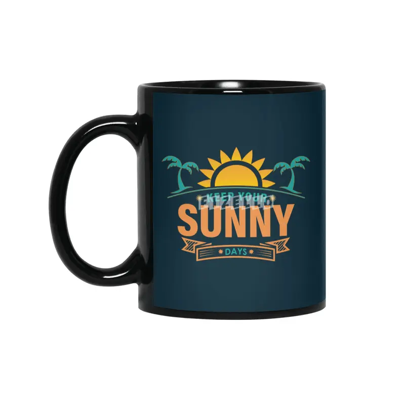 Keep your sunny days summer love Siyah Kupa
