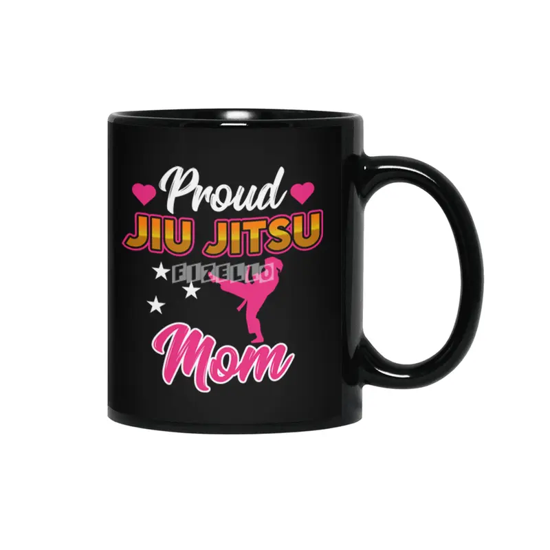 Proud Jiu Jitsu Mom BJJ Martial Arts Siyah Kupa