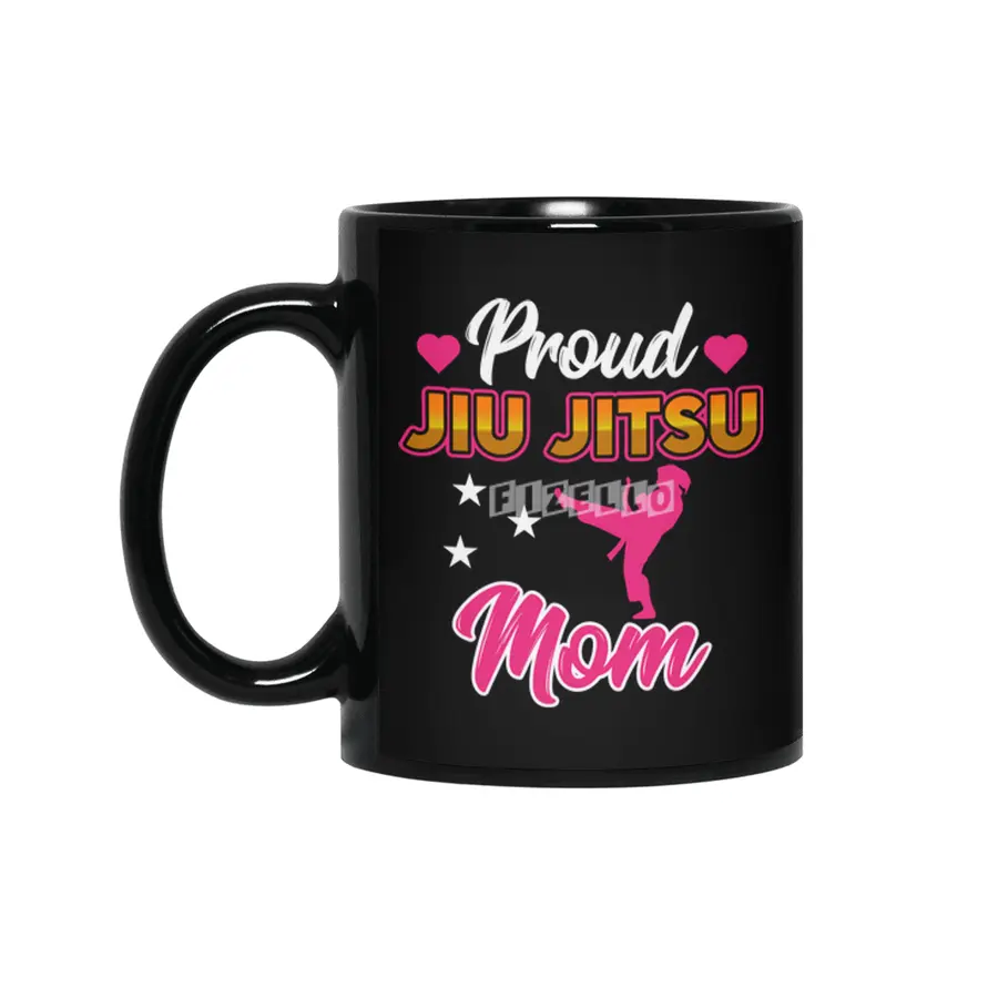 Proud Jiu Jitsu Mom BJJ Martial Arts Siyah Kupa