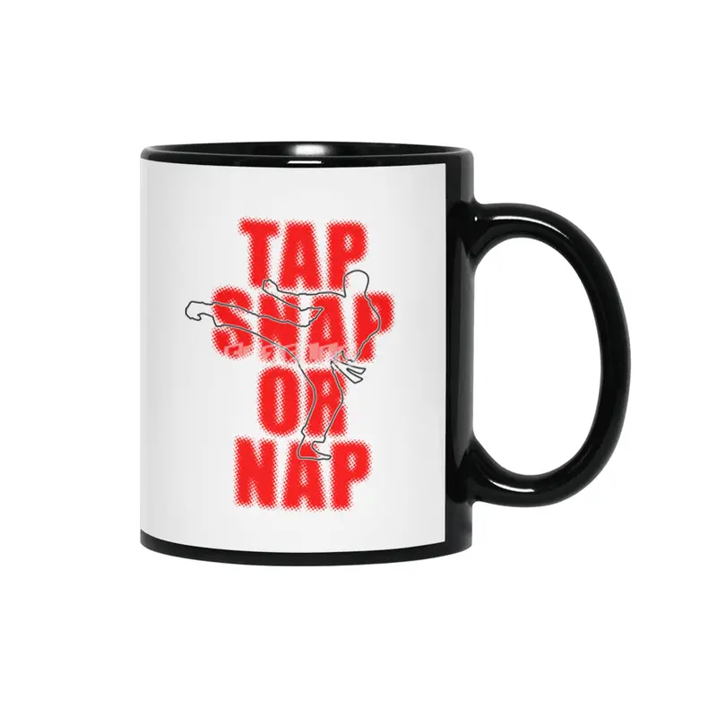 Tap Snap Or Nap Jiu Jitsu BJJ Martial Arts Siyah Kupa