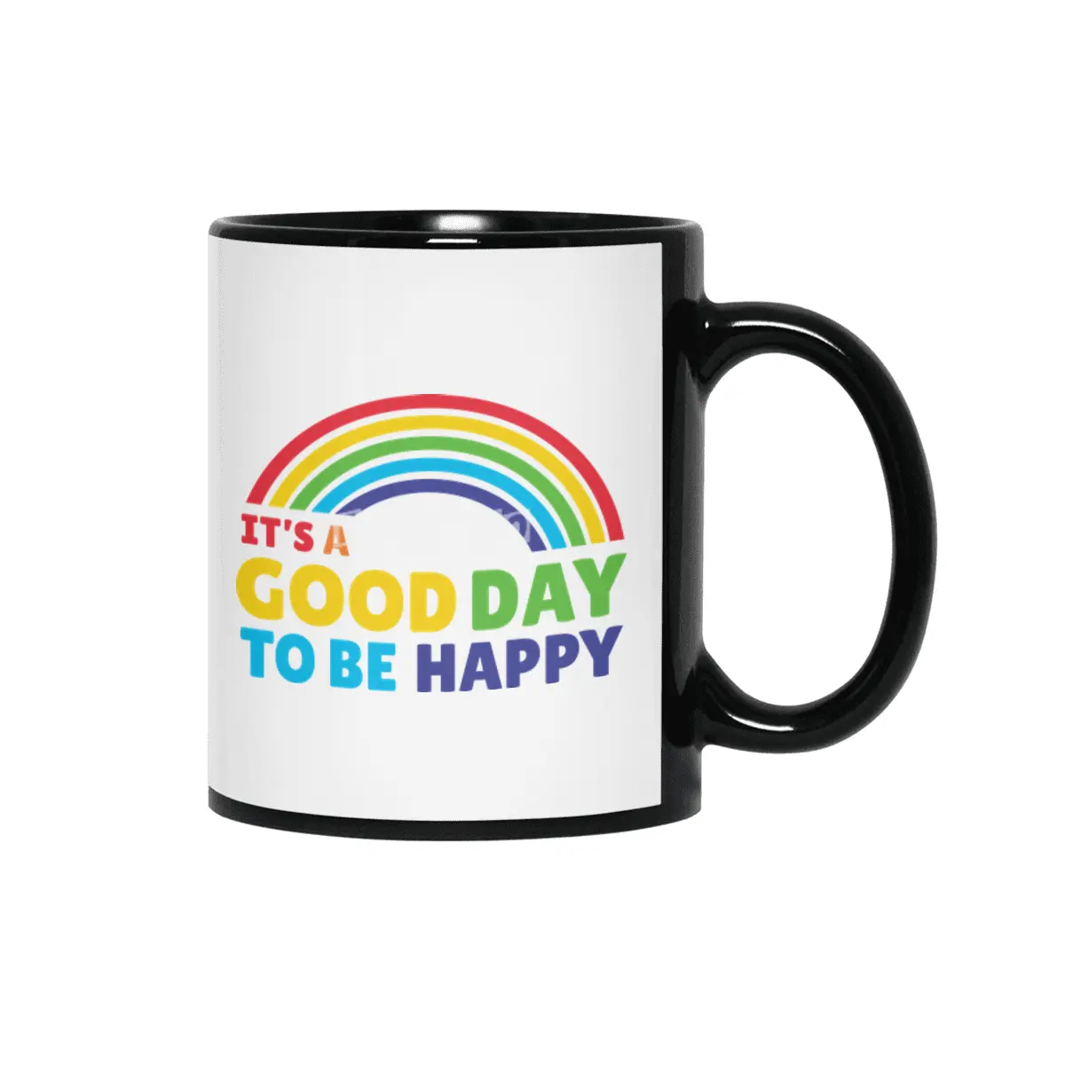It's a good day to be happy Siyah Kupa