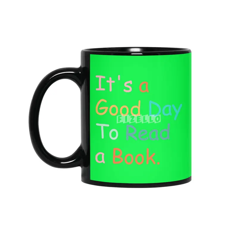 Its a Good Day to Read a Book Fanny Librarian Siyah Kupa