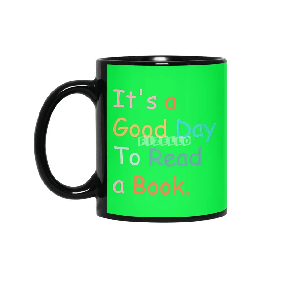 Its a Good Day to Read a Book Fanny Librarian Siyah Kupa