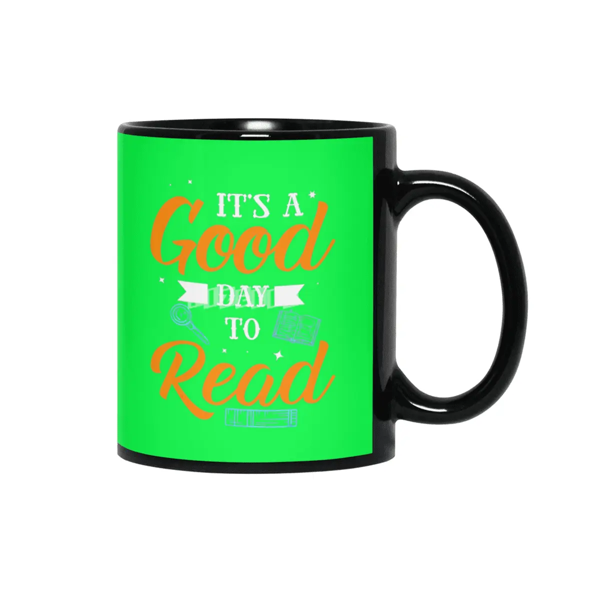 Its A Good Day To Read Book Nerds Reading Siyah Kupa