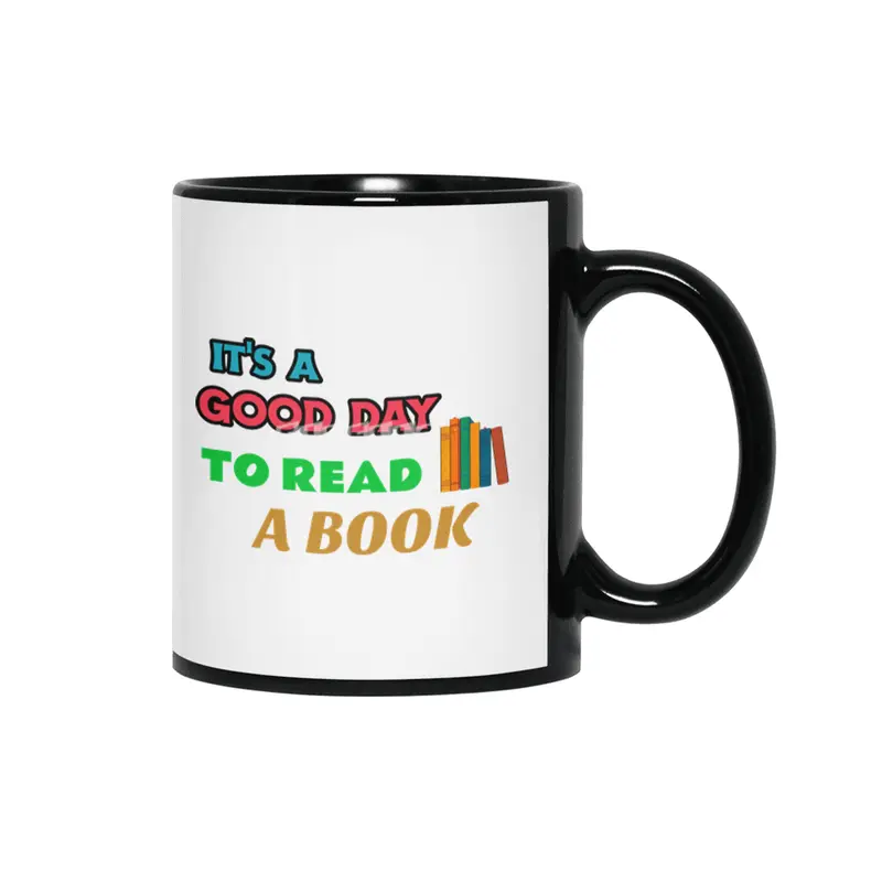 It's a Good Day to Read a Book Fanny Librarian & Book Lovers T-Shirt Siyah Kupa