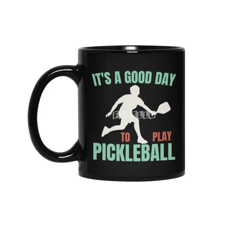 It's a good day to play pickleball Siyah Kupa